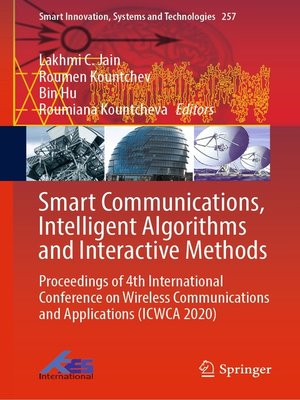 cover image of Smart Communications, Intelligent Algorithms and Interactive Methods